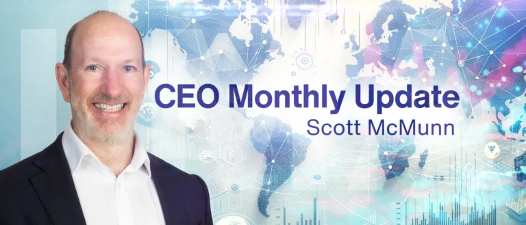 CEO Montly Update by Scott McMunn