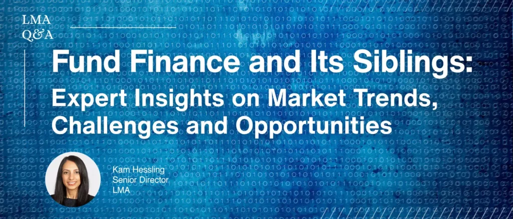 Fund Finance and Its Siblings