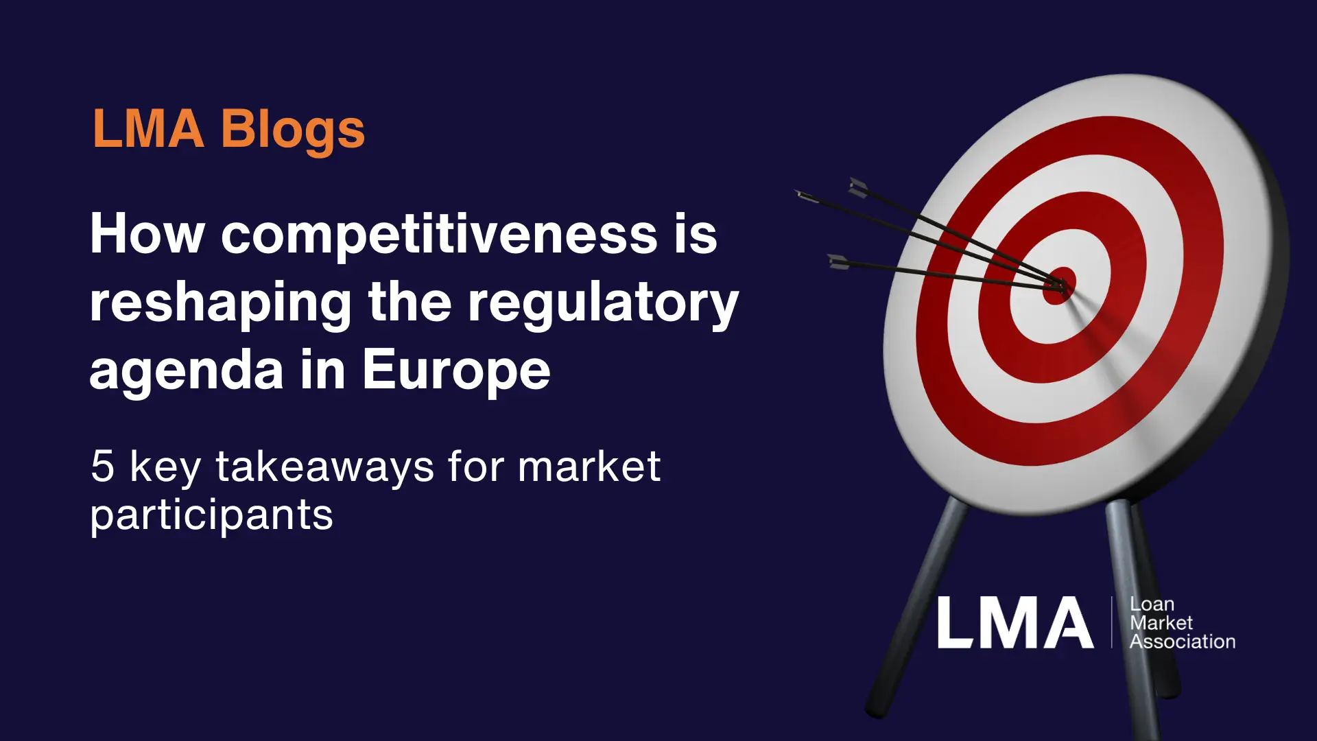 How competitiveness is reshaping the regulatory agenda in Europe