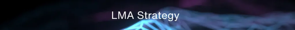 LMA Strategy