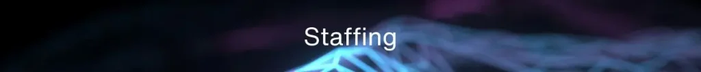 staffing